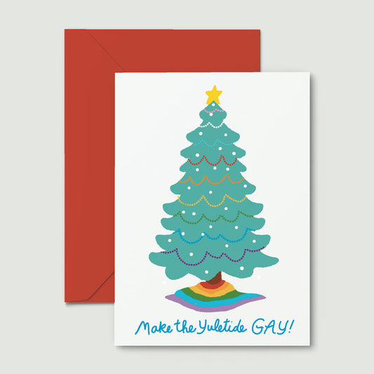 Make The Yuletide Gay Card