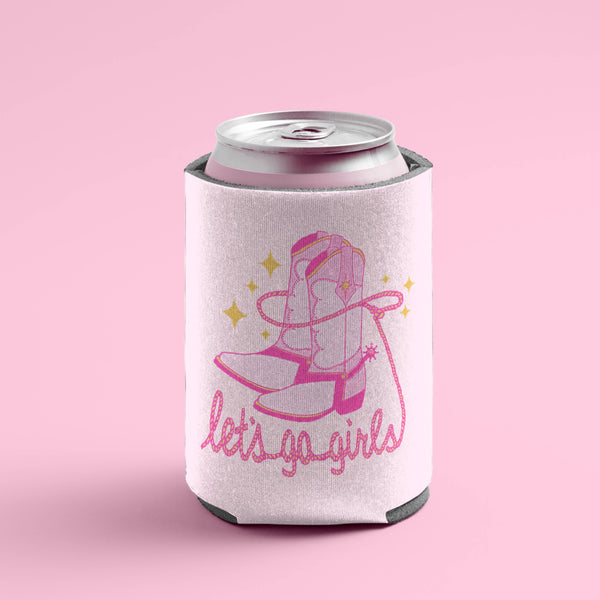 Let's Go Girls Cowgirl Koozie