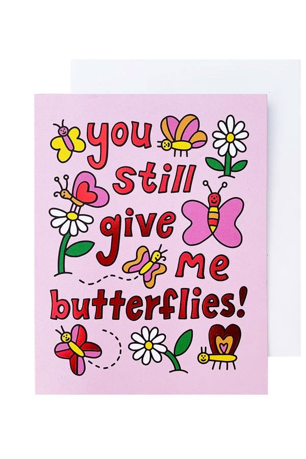Give Me Butterflies Card
