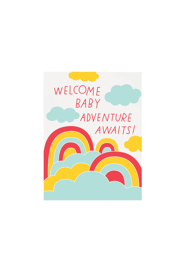 Greeting card with colorful rainbows and clouds. The message says "Welcome Baby Adventure Awaits" 