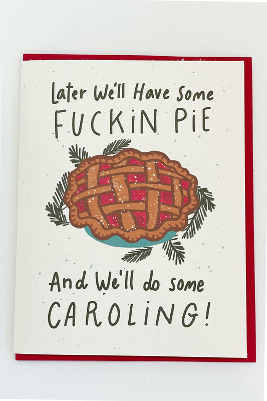 Fuckin' Pie and Caroling Holiday Card